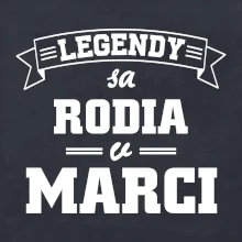 Legendy sa rodia v marci