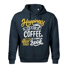Happiness is a Cup of Coffee and a Good Book Happiness is a Cup of Coffee and a Good Book