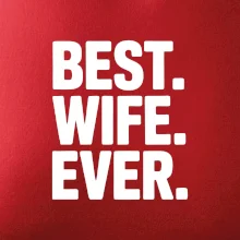 Best wife ever Best wife ever