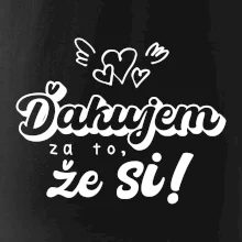 Písacie ďakujem za to, že si