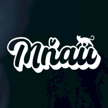 Mňau nápis Mňau nápis