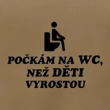 Počkám na WC ako deti vyrastú