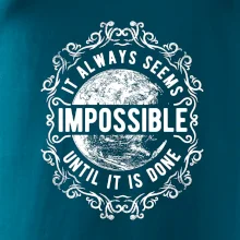 Always Seems Impossible Always Seems Impossible