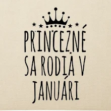 Princezné sa rodia v januári