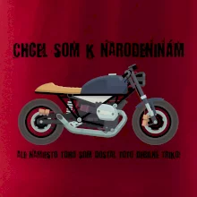 Chcel som motorku - narodeniny
