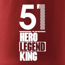 Hero, Legend, King 1951