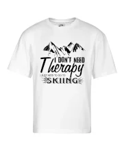 I dont need therapy - Skiing