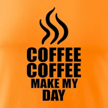 Coffee makes my day