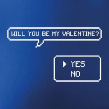 Will you be my Valentine