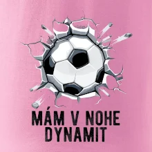 Mám v nohe dynamit