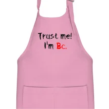 Trust me I´m  Bc. / Ver mi som Bc.