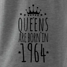 Queens are born in 1964
