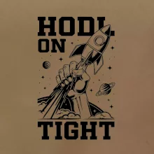 HODL On Tight raketa