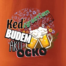 Keď vyrastiem budem ako ocko Pivo