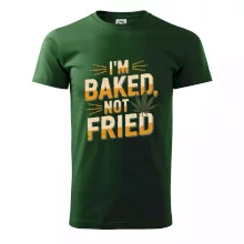 Marihuana - Iam baked not fried Marihuana - Iam baked not fried