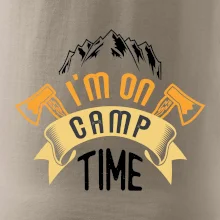 I'm on camp time I'm on camp time