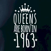Queens are born in 1963