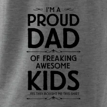Proud DAD - KIDS