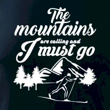 The mountains are calling bežkár