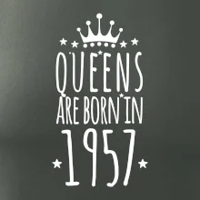 Queens are born in 1957