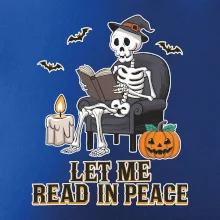 Let me read in peace