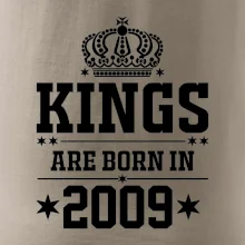 Kings are born in 2009