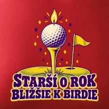 Starší o rok bližšie k birdie