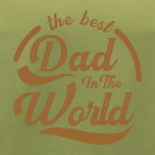 The best dad in the world - písacie