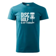 Disc golf is my therapy Disc golf is my therapy