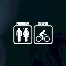 Problém - Bicykel Problém - Bicykel