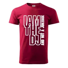 Iam the dj and not a jukebox na výšku