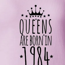 Queens are born in 1984