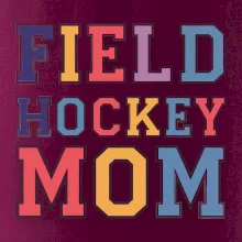 Field hockey mom - športové písmo