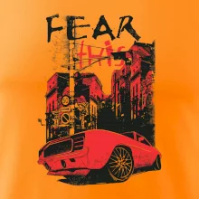 Fear this car