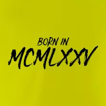Born in - Rímske číslo 1975