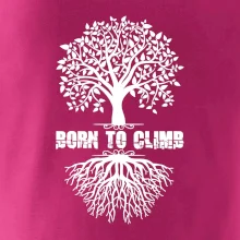 Born to climb Born to climb