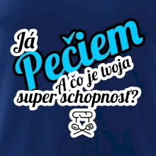 Já pečiem - tvoja super schopnosť - šikmý Já pečiem - tvoja super schopnosť - šikmý