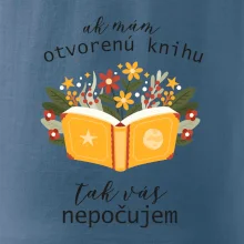 Ak mám otvorenú knihu, tak vás nepočujem