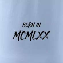 Born in - Rímske číslo 1970