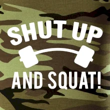 Shut up and squat