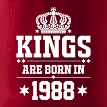 Kings are born in 1988