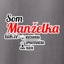 Som manželka takže...
