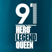 Hero, Legend, Queen 1991