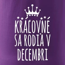 Kráľovné sa rodia v decembri