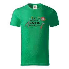 Ak to neopravi tato tak nikto - farebne Ak to neopravi tato tak nikto - farebne