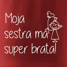Moja sestra má super brata