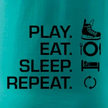 Play Eat Sleep Repeat hokej Play Eat Sleep Repeat hokej