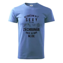 Neznášam byť sexy ale som záchranár