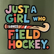 Farebný nápis Just a girl who loves field hockey