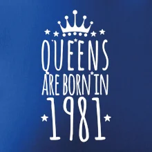 Queens are born in 1981